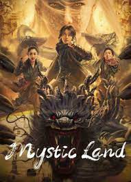 ดูหนังออนไลน์ฟรี MYSTIC LAND (2023) คุนหลุนแดนลึกลับ