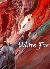 WHITE FOX (2023) สัมพันธ์รักจิ้งจอกขาว ซับไทย